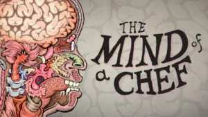 The Mind of Chef